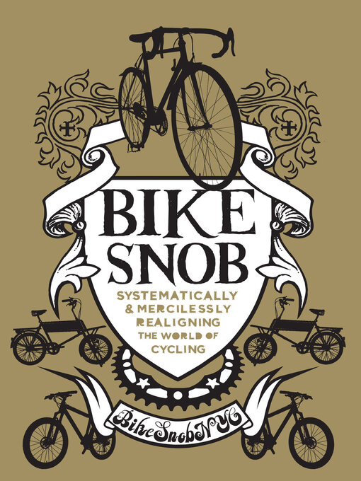 Title details for Bike Snob by BikeSnobNYC - Available